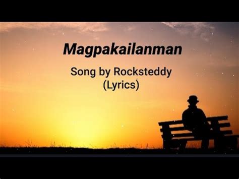 Magpakailanman Song by Rocksteddy(Lyrics) .